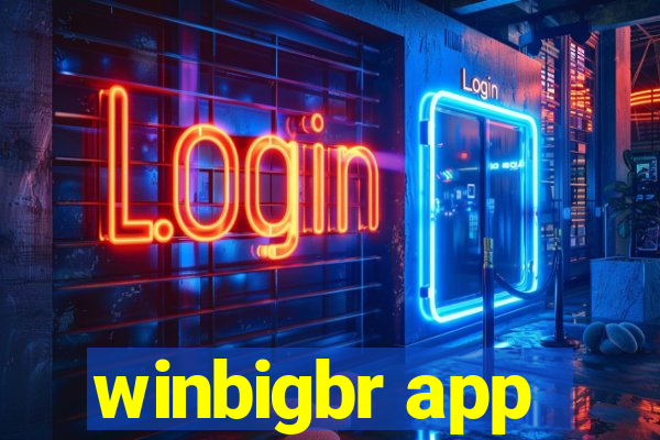 winbigbr app